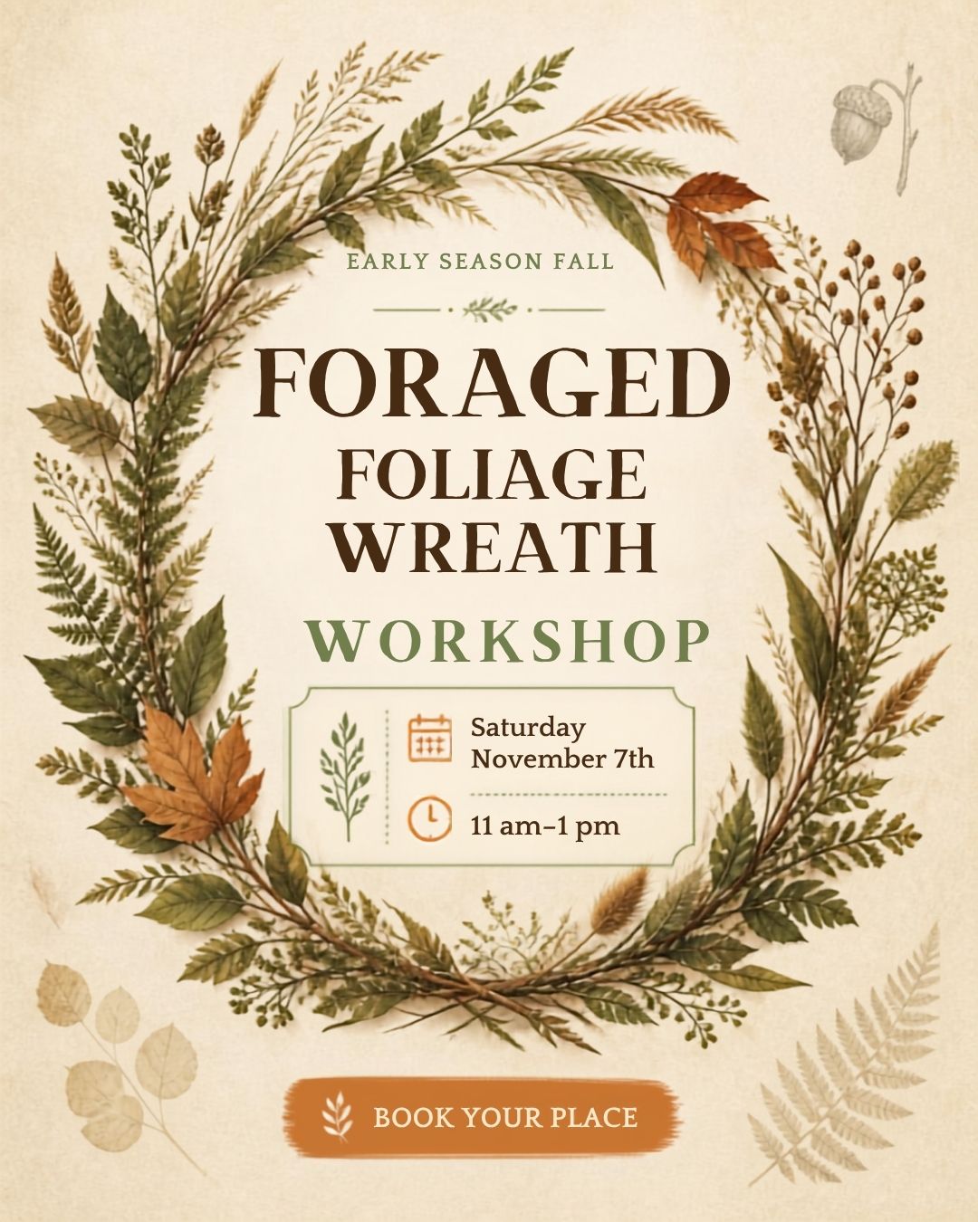 Foraged Foliage Wreath Workshop - November 07, 2026