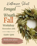 Foraged Wreath Fall Workshop - November 28, 2026