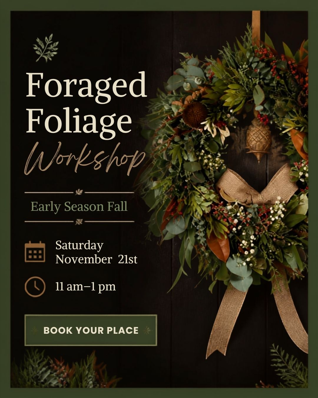Foraged Foliage  Workshop - November 21, 2026